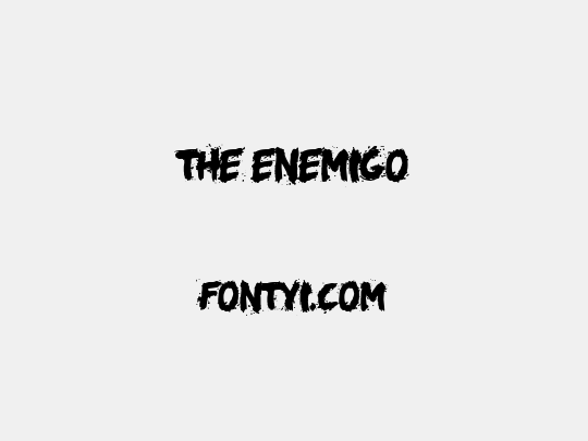 the enemigo
