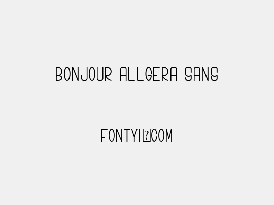 Bonjour Allgera Sans