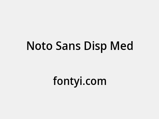 Noto Sans Disp Med