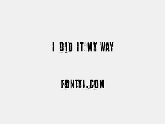 I Did It My Way