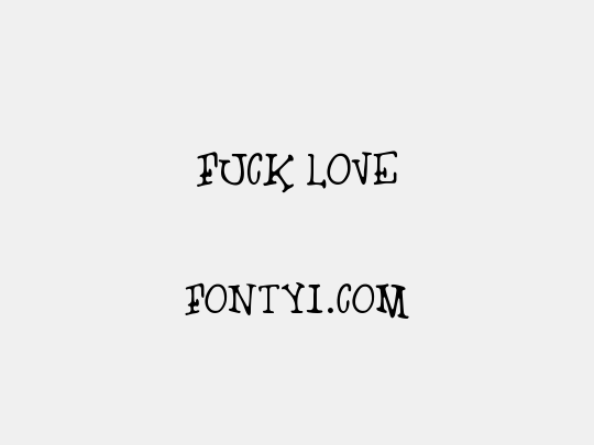 Fuck Love