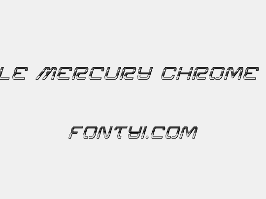 Miracle Mercury Chrome Italic