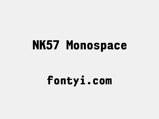 NK57 Monospace