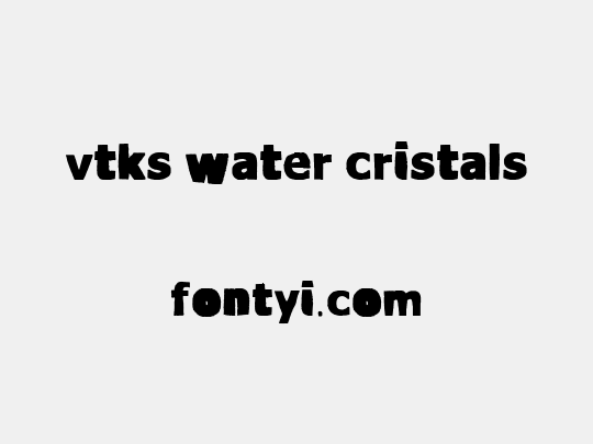 vtks Water cristals