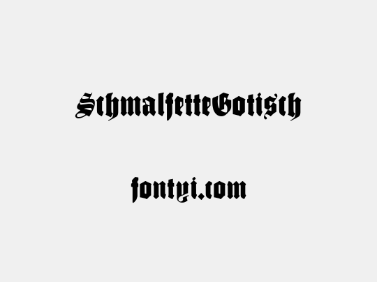 SchmalfetteGotisch