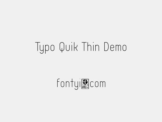 Typo Quik Thin Demo