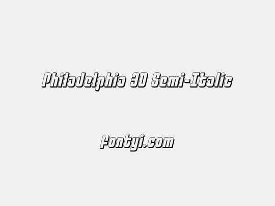 Philadelphia 3D Semi-Italic