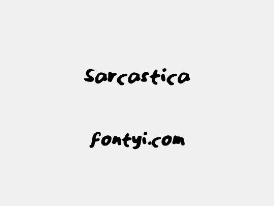 Sarcastica