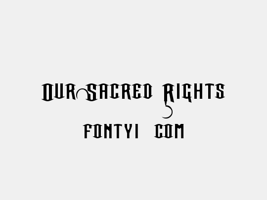 Our Sacred Rights