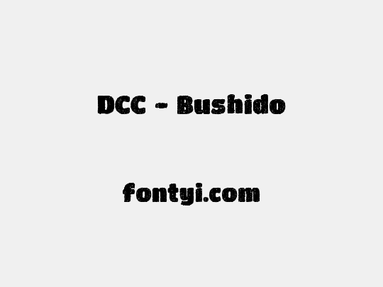 DCC - Bushido
