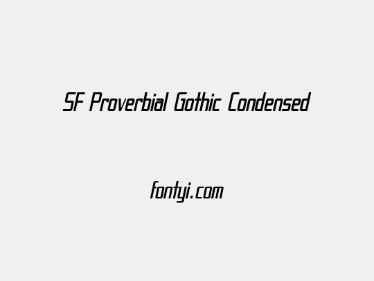 SF Proverbial Gothic Condensed