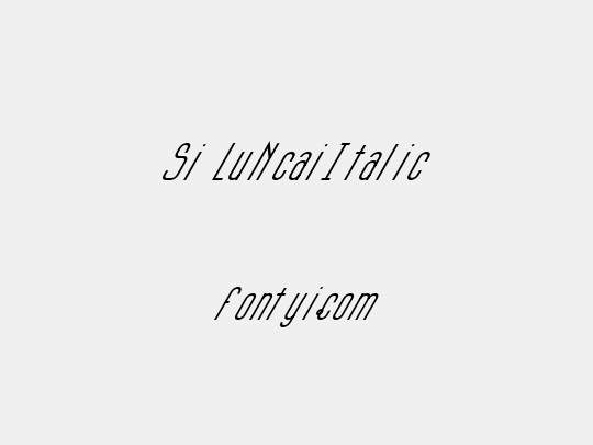 Si LuNcaiItalic