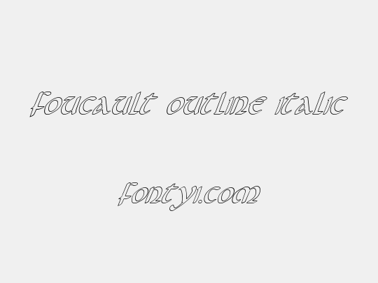 Foucault Outline Italic
