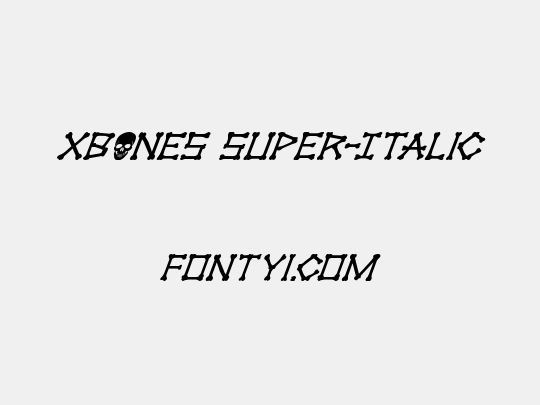 xBONES Super-Italic