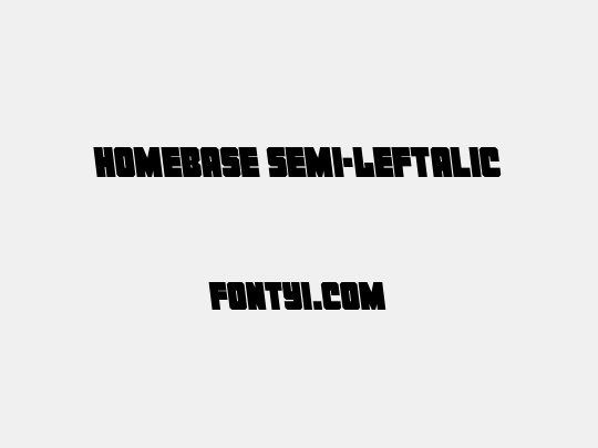 Homebase Semi-Leftalic