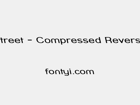 Street - Compressed Reverse
