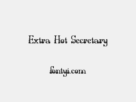 Extra Hot Secretary