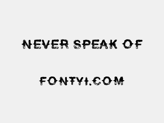 Never Speak Of�