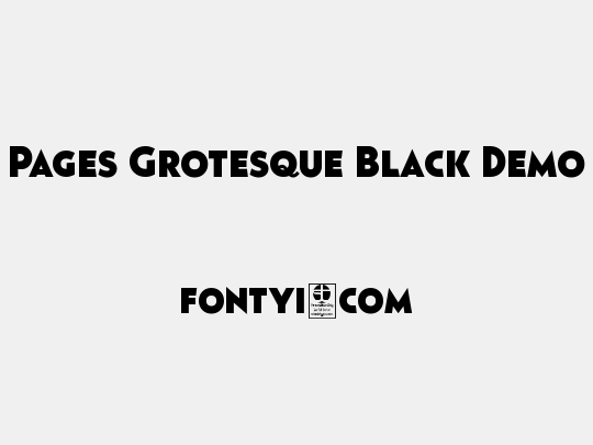 Pages Grotesque Black Demo