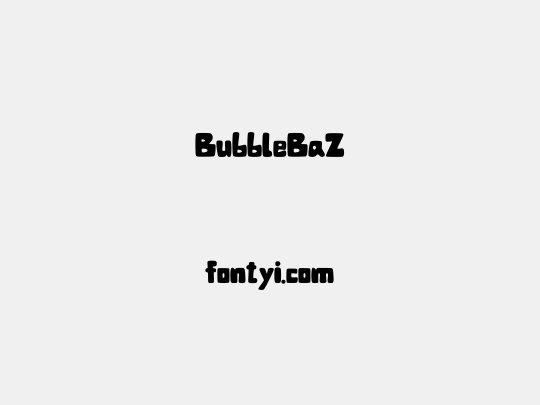 BubbleBaZ