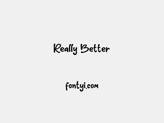 Really Better