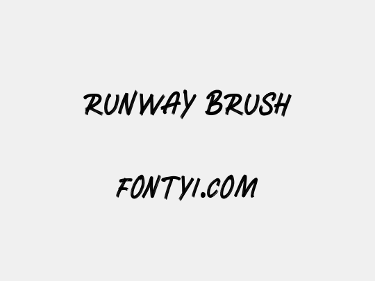 RUNWAY BRUSH