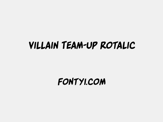 Villain Team-Up Rotalic