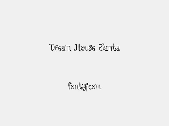 Dream House Santa