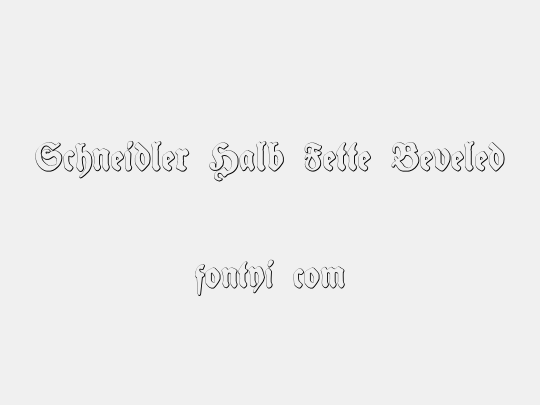 Schneidler Halb Fette Beveled