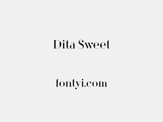 Dita Sweet