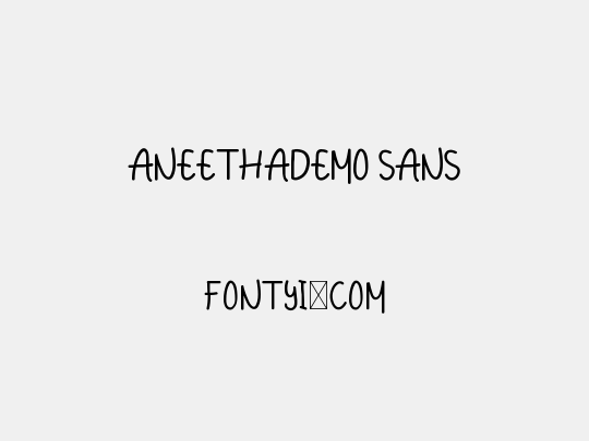 Aneethademo Sans