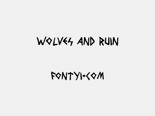 Wolves and Ruin
