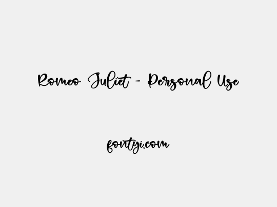 Romeo Juliet - Personal Use