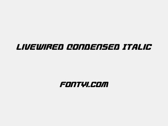 Livewired Condensed Italic