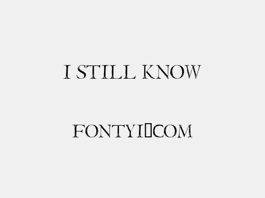 I Still Know