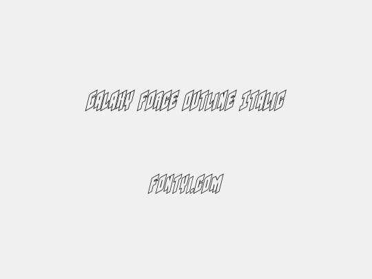 Galaxy Force Outline Italic