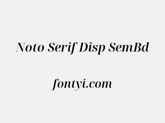 Noto Serif Disp SemBd