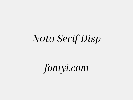 Noto Serif Disp