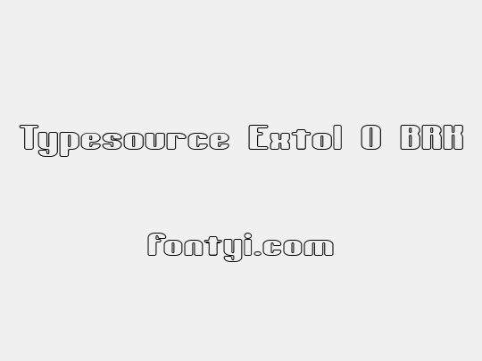 Typesource Extol O BRK