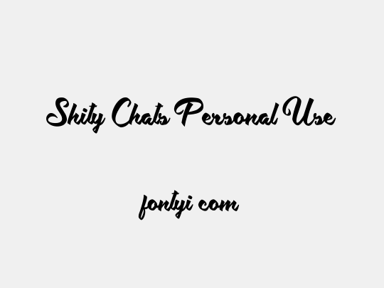 Shity Chats Personal Use