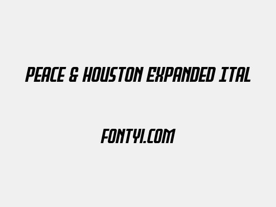 Peace & Houston Expanded Ital