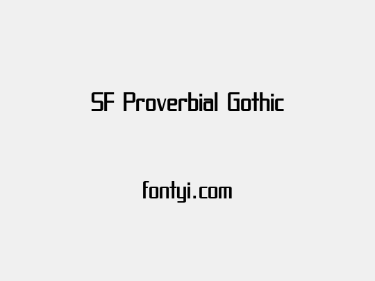 SF Proverbial Gothic