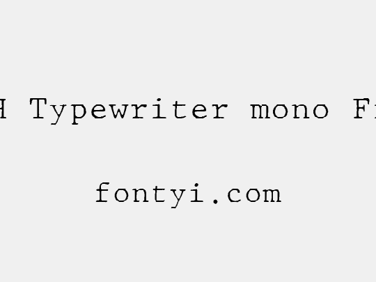 JMH Typewriter mono Fine