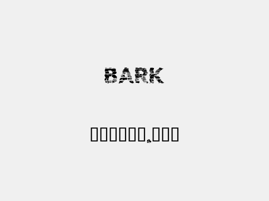 BARK