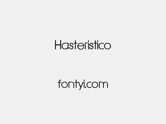 Hasteristico