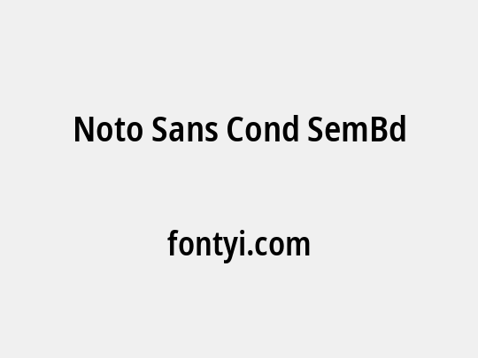 Noto Sans Cond SemBd