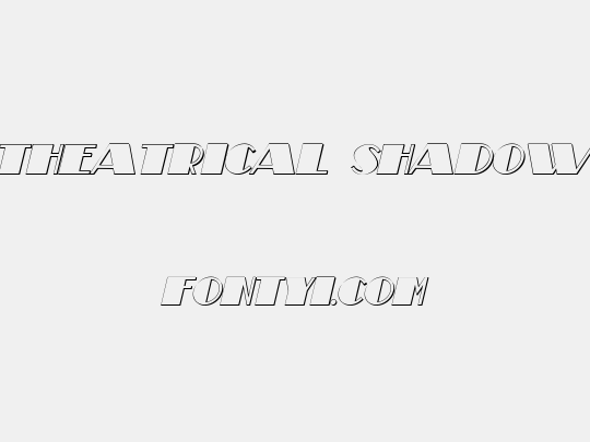 Theatrical Shadow