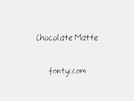 Chocolate Matte