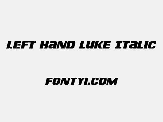 Left Hand Luke Italic