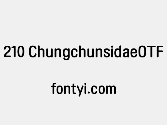 210 ChungchunsidaeOTF